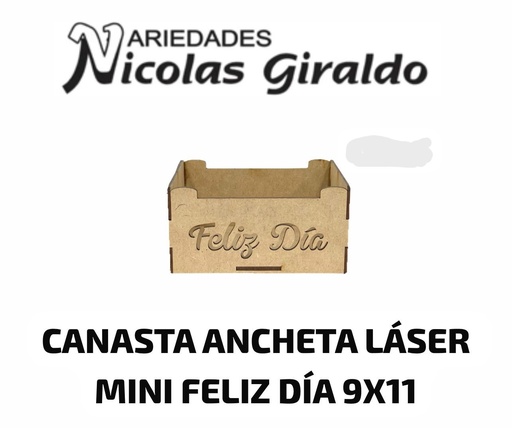 [C0016] (C0015)Canasta ancheta laser mini feliz dia 9X11