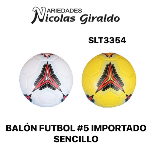 [SLT3354] @Balon futbol #5 importado sencillo  