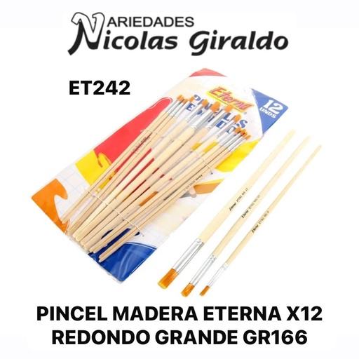 [ET242] Pincel madera eterna x12 redondo grande GR166